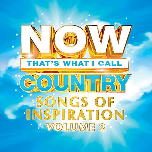 Various Artists NOW Country: Songs Of Inspiration Vol. 2