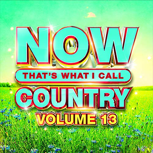 Various Artists NOW Country Vol. 13