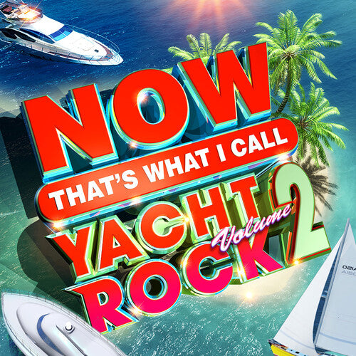 Various Artists NOW Yacht Rock 2