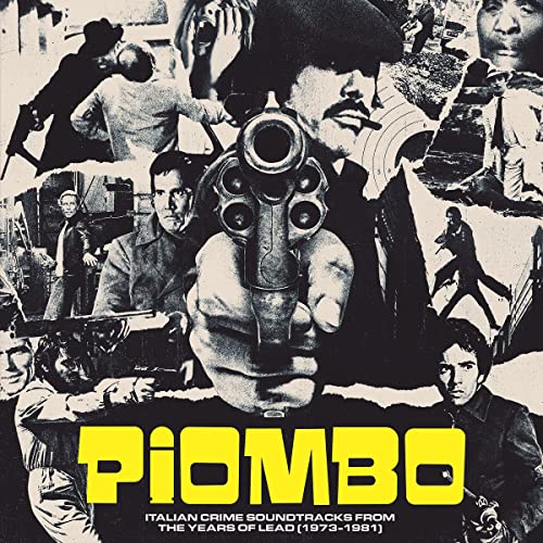 Various Artists PIOMBO: The Crime-Funk Sound Of Italian Cinema (1973-1981)