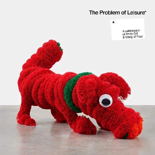 Various Artists The Problem Of Leisure: A Celebration of Andy Gill and Gang Of Four [2 CD]