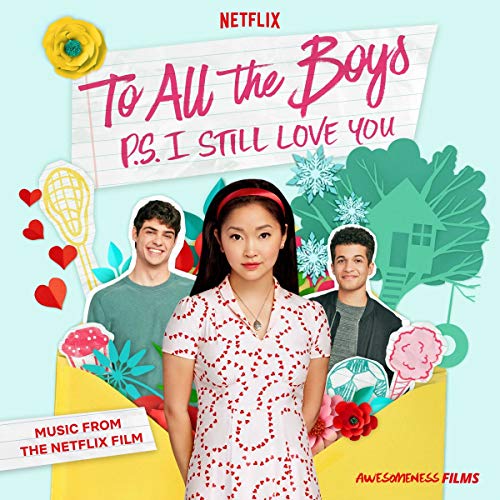 Various Artists To All The Boys: P.S. I Still Love You (Music From The Netflix Film)