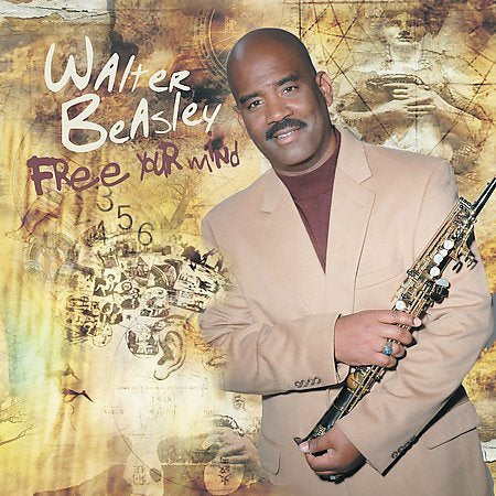 Walter Beasley FREE YOUR MIND