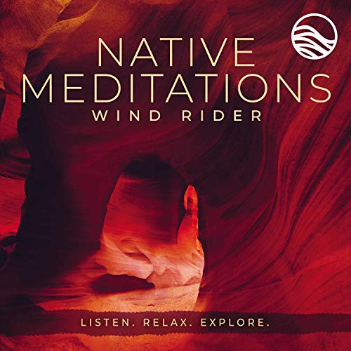 Wind Rider Native Meditations