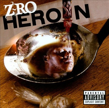 Z-ro HEROIN