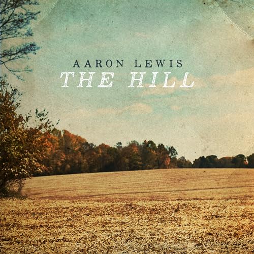 Aaron Lewis | The Hill (Coke Bottle Clear LP)
