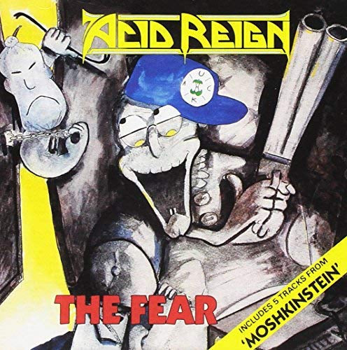 Acid Reign The Fear (Import)