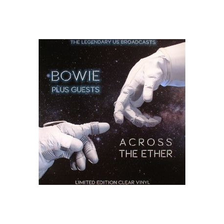 David Bowie And His Guests | Across The Ether (The Legendary US Broadcasts) (LP, Clear Vinyl)