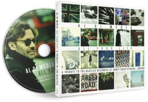 Al di Meola All Your Life: A Tribute To The Beatles