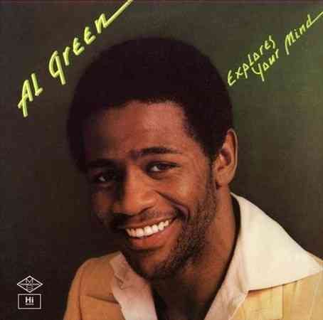 Al Green EXPLORES YOUR MIND