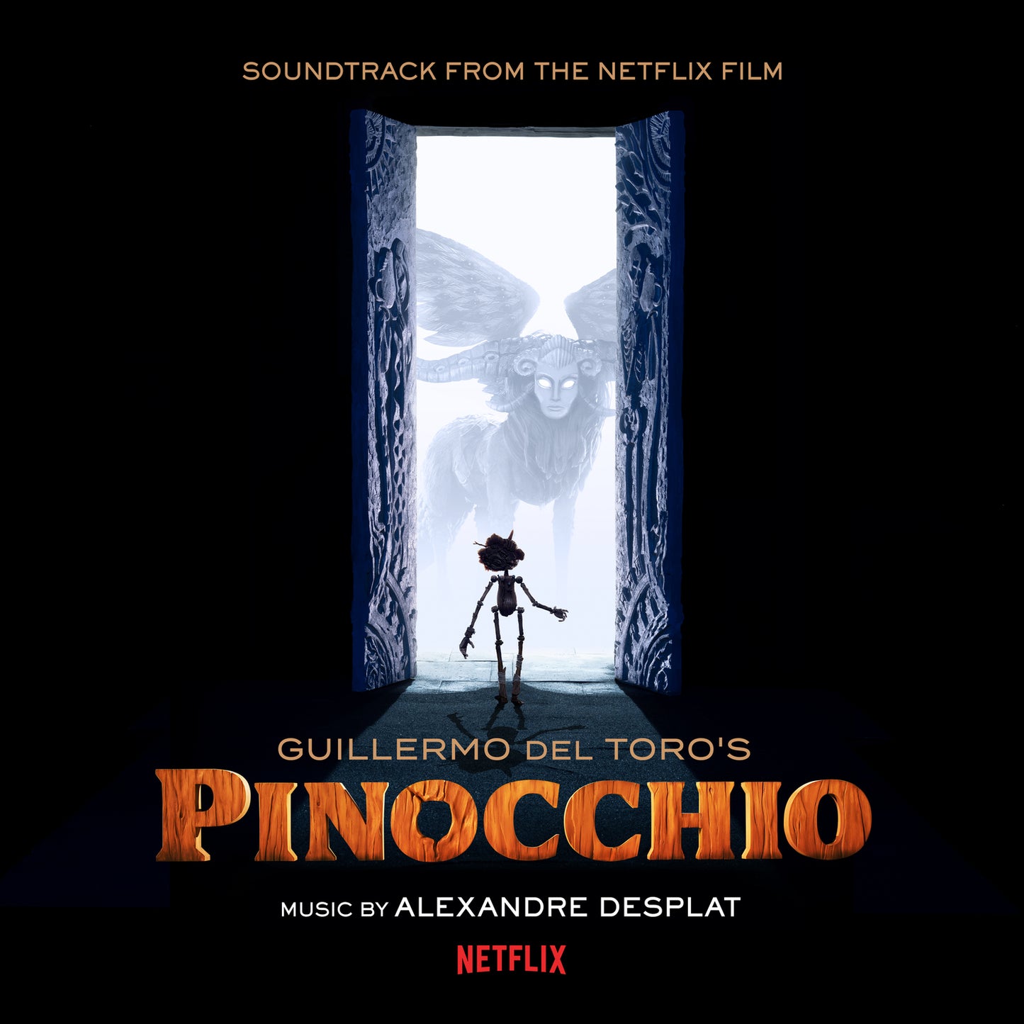 ALEXANDRE DESPLAT GUILLERMO DEL TORO'S PINOCCHIO (SOUNDTRACK FROM THE NETFLIX FILM)