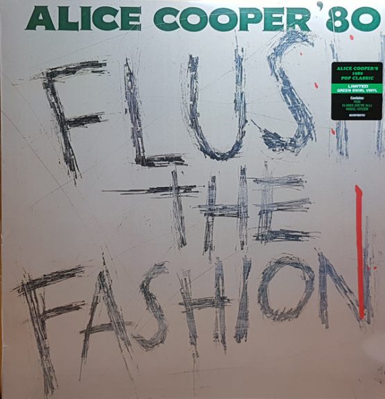 Alice Cooper Flush The Fashion (Green Vinyl)(Back To The 80's Exclusive)