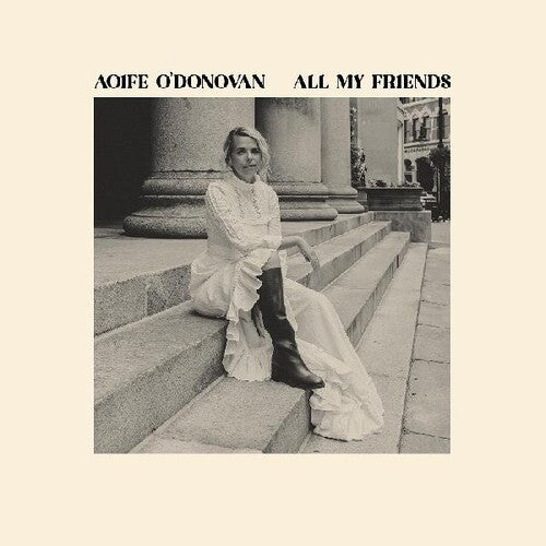 Aoife O'Donovan | All My Friends (CD)