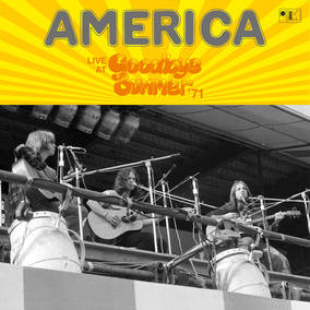 America - Live At Goodbye Summer Festival ‘71 (LP + CD | RSD)