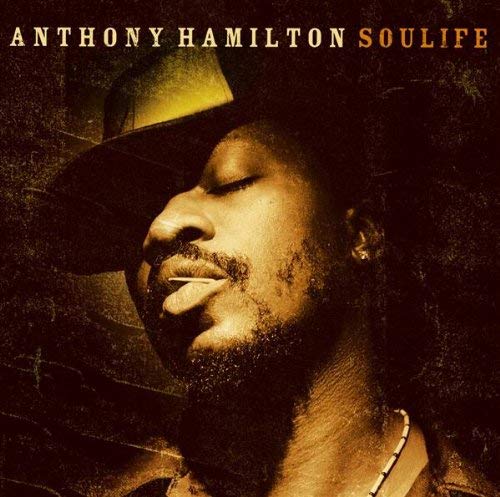 Anthoy Hamilton Soulife