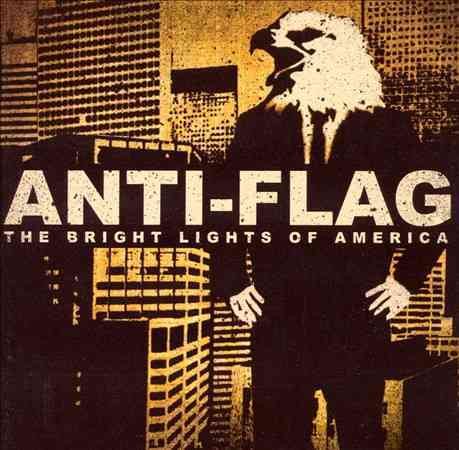 Anti-flag BRIGHT LIGHTS OF AMERICA