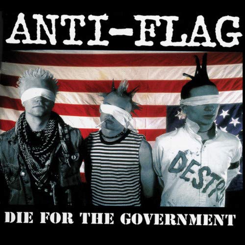 Anti-Flag Die for the Government