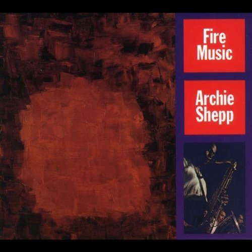 Archie Shepp Fire Music (Ita)