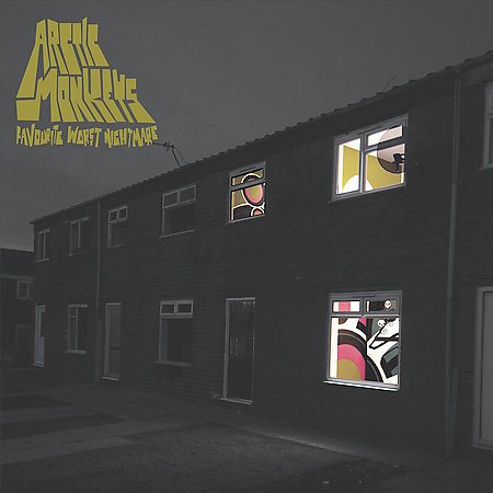 Arctic Monkeys FAVOURITE WORST NIGHTMARE