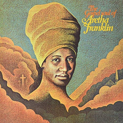 Aretha Franklin Gospel Soul