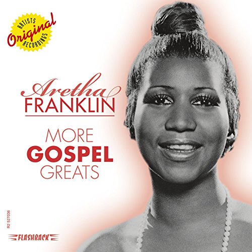 Aretha Franklin More Gospel Hits