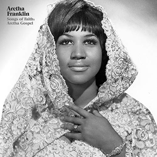 Aretha Franklin Songs Of Faith: Aretha Gospel