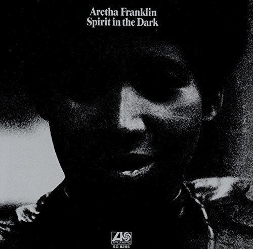 Aretha Franklin Spirit in the Dark