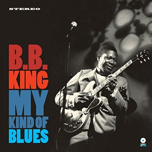 B. B. King My Kind of Blues