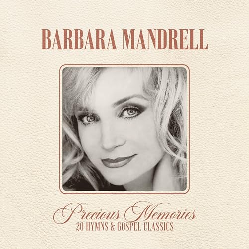 Barbara Mandrell Precious Memories: 20 Hymns & Gospel Classics