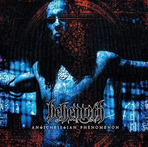 Behemoth Antichristian Phenomenon