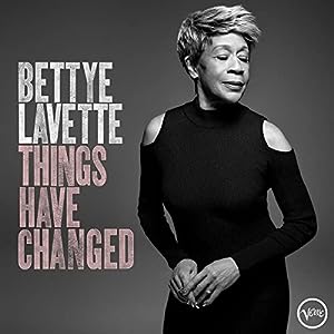 Bettye LaVette Things Have Changed [Import]