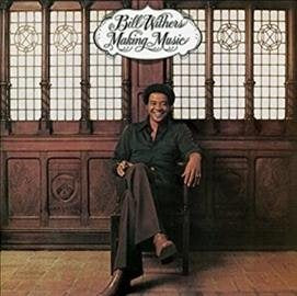 Bill Withers Making Music