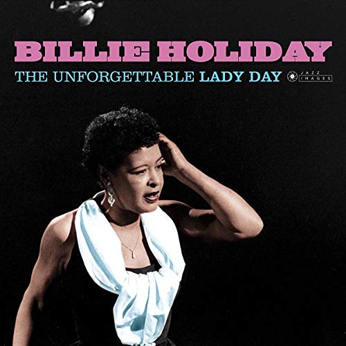 Billie Holiday The Unforgettable Lady Day (Gatefold Packaging. Photographs By William Claxton)