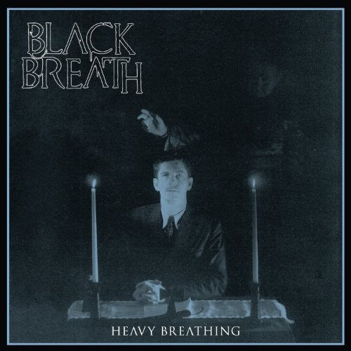 Black Breath Heavy Breathing