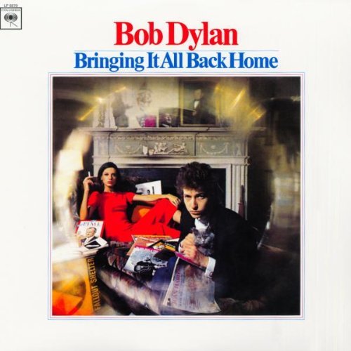 Bob Dylan BRINGING IT ALL BACK HOME