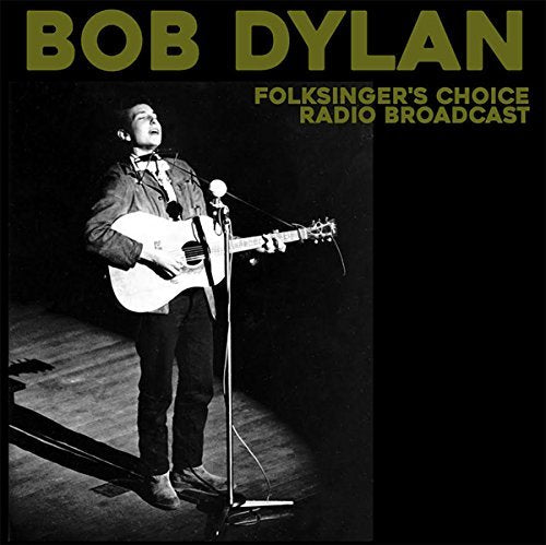 Bob Dylan Folksinger'S Choice Radio Broadcast