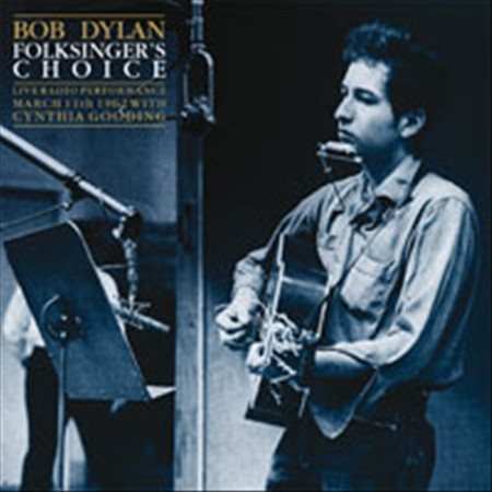 Bob Dylan Folksinger's Choice