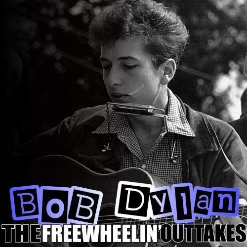 Bob Dylan Freewheelin Outtakes