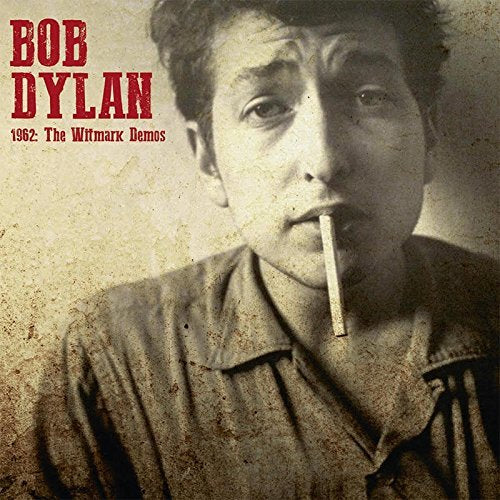 Bob Dylan Witmark Demos