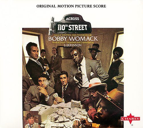 Bobby Womack Across 110th Street [Remaster]