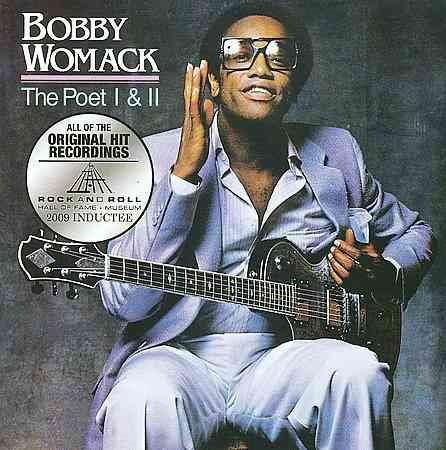 Bobby Womack THE POET I & II