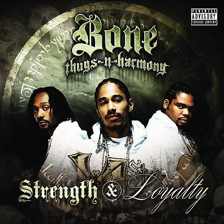 Bone Thugs-n-harmony STRENGTH &(EXPLICIT)