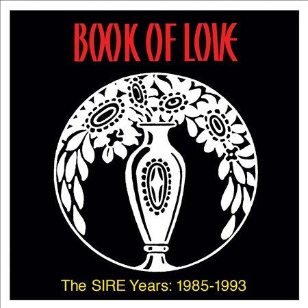 Book Of Love SIRE YEARS: 1985-1993