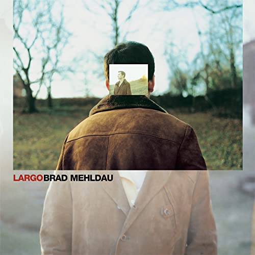 Brad Mehldau Largo