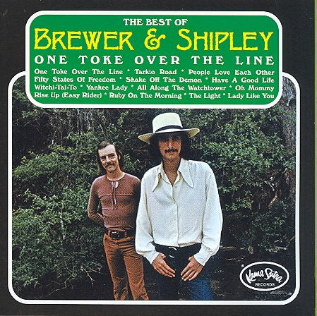 Brewer & Shipley ONE TOKE OVER THE LINE: BEST OF