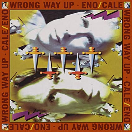 Brian Eno & John Cale Wrong Way Up (30th Anniversary) (Bonus Tracks, Anniversary Edition, Digital Download Card, Reissue)