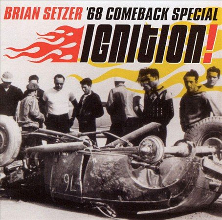 Brian Setzer / 68 Comeback Special IGNITION