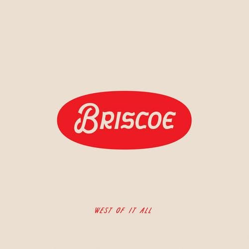 Briscoe West Of It All [White LP]