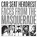 Car Seat Headrest Faces From The Masquerade