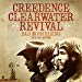 Ccr (Creedence Clearwater Revival) Bad Moon Rising: The Collection